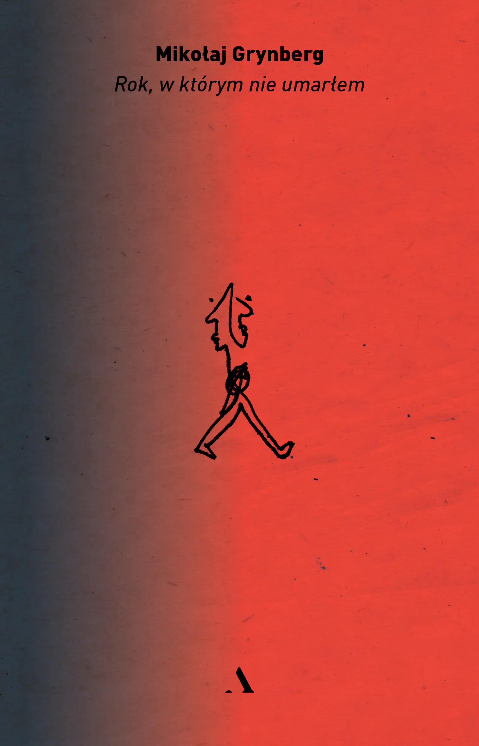 Książka - Rok, w którym nie umarłem