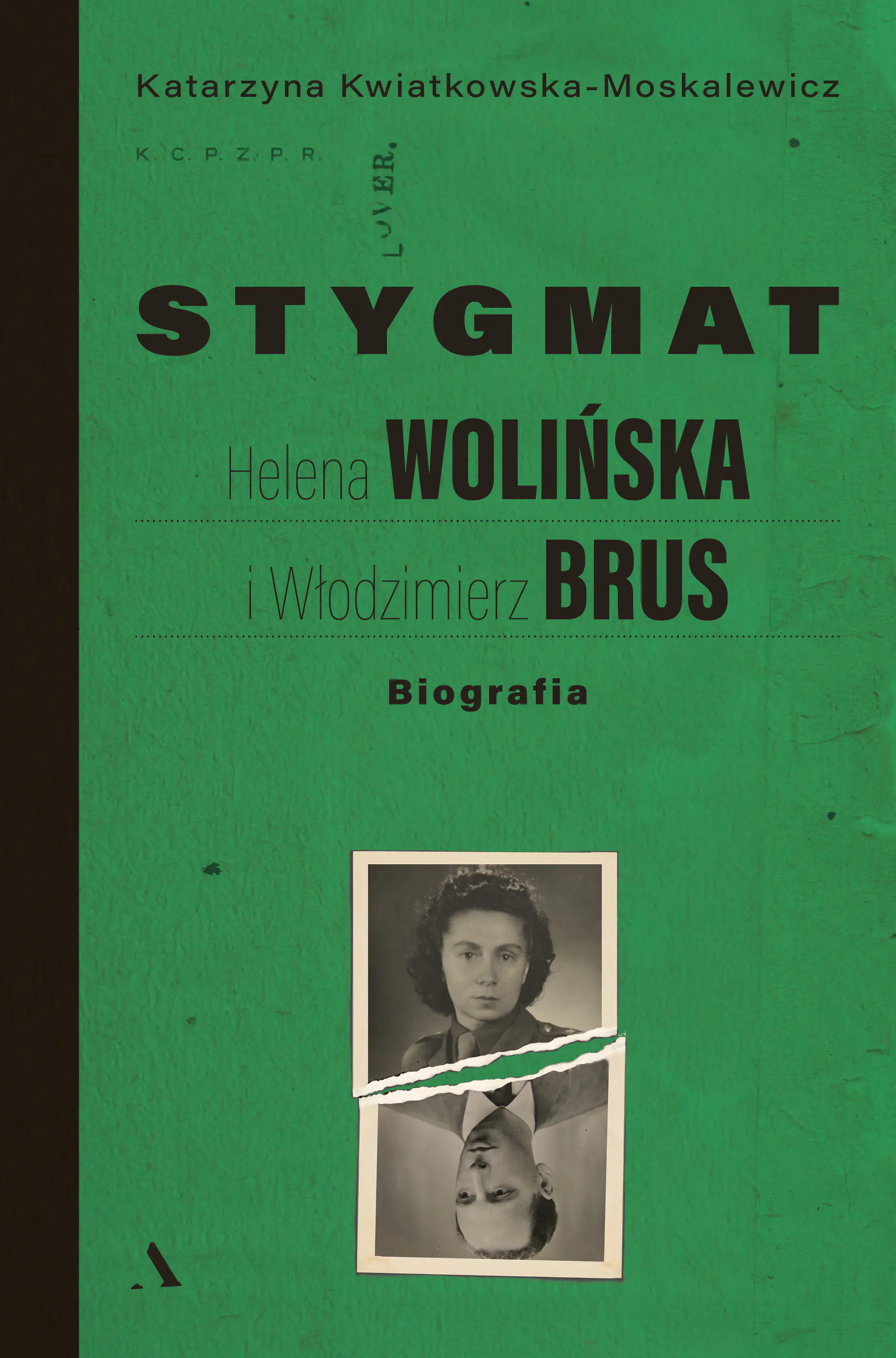 Książka - Stygmat. Helena Wolińska i Włodzimierz Brus. Biografia