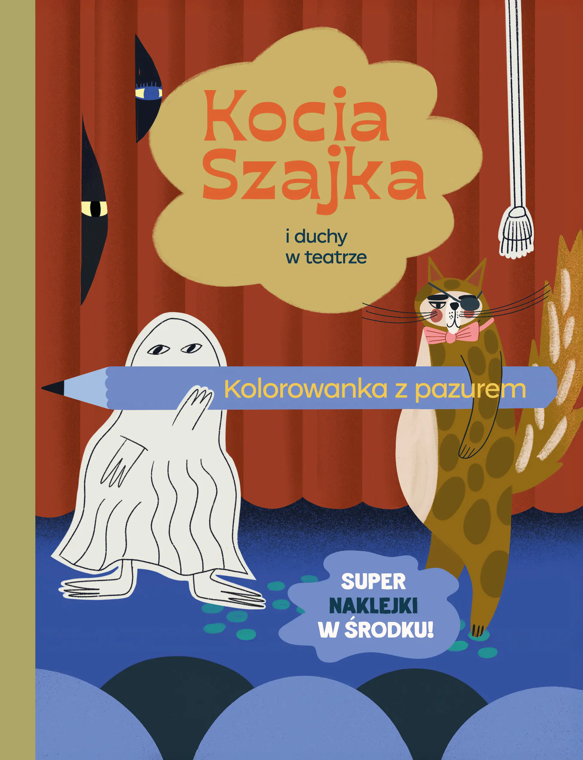 Książka - Kocia Szajka i duchy w teatrze. Kolorowanka z pazurem