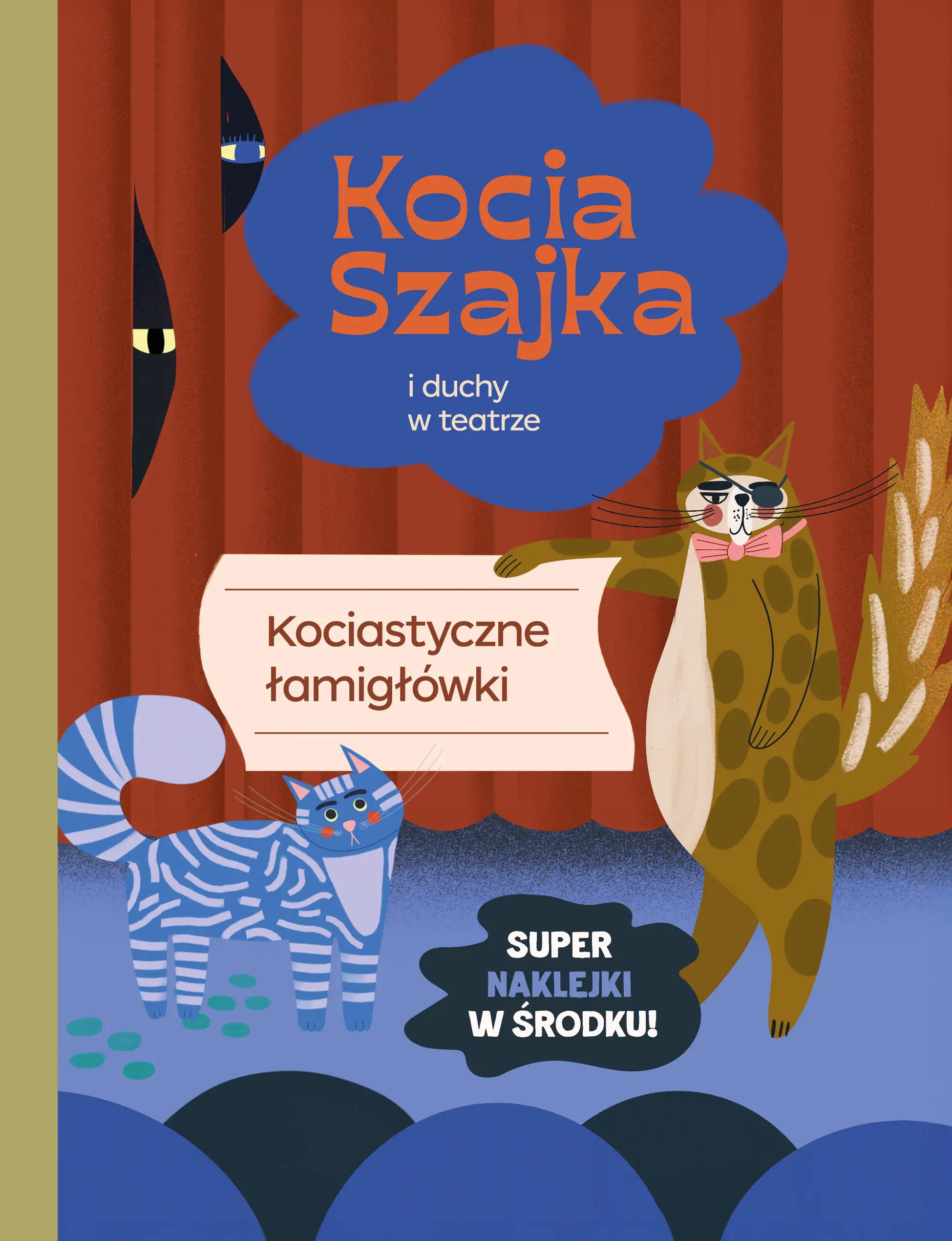 Książka - Kocia szajka i duchy w teatrze. Kociastyczne łamigłówki
