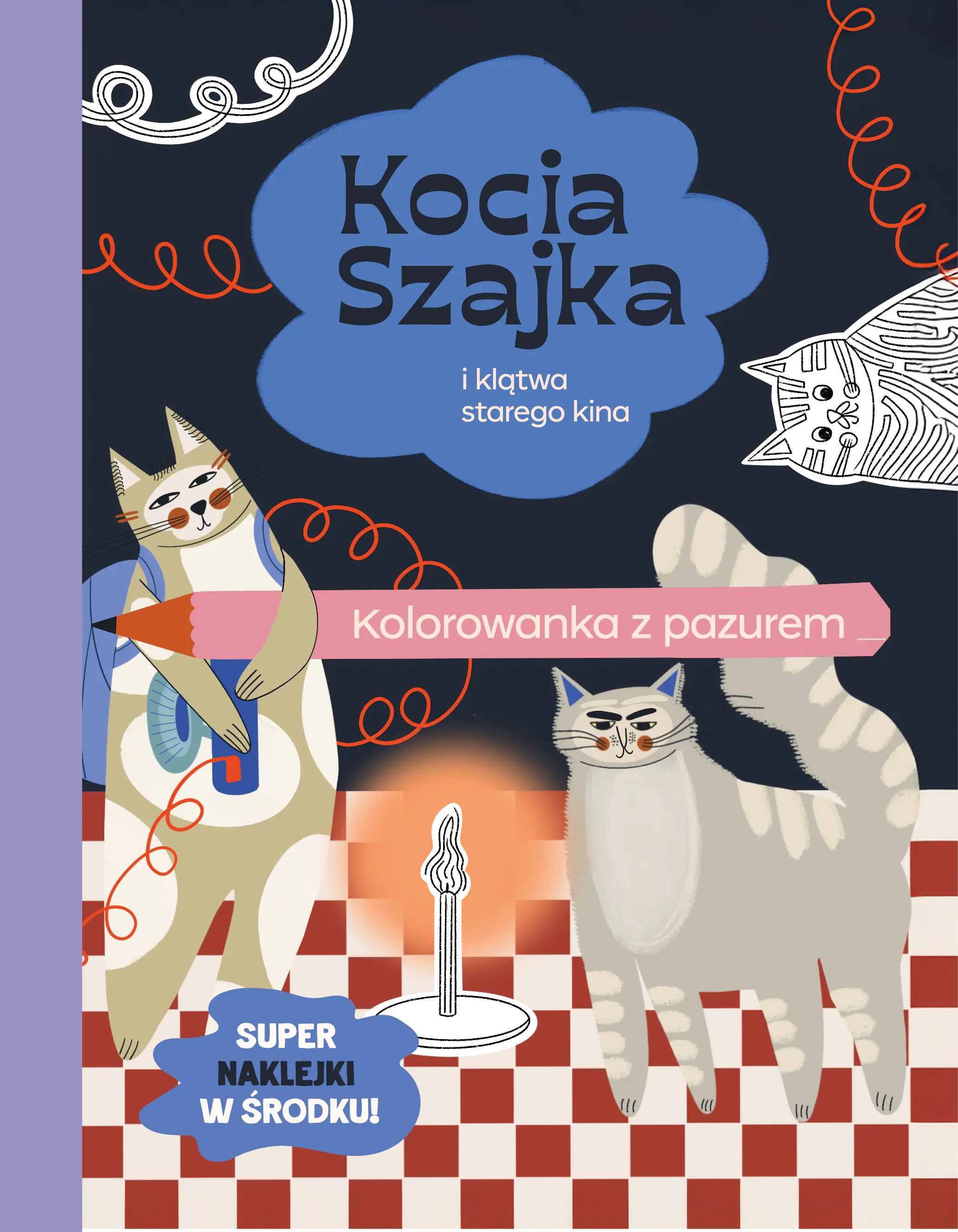 Książka - Kocia Szajka i klątwa starego kina. Kolorowanka z pazurem