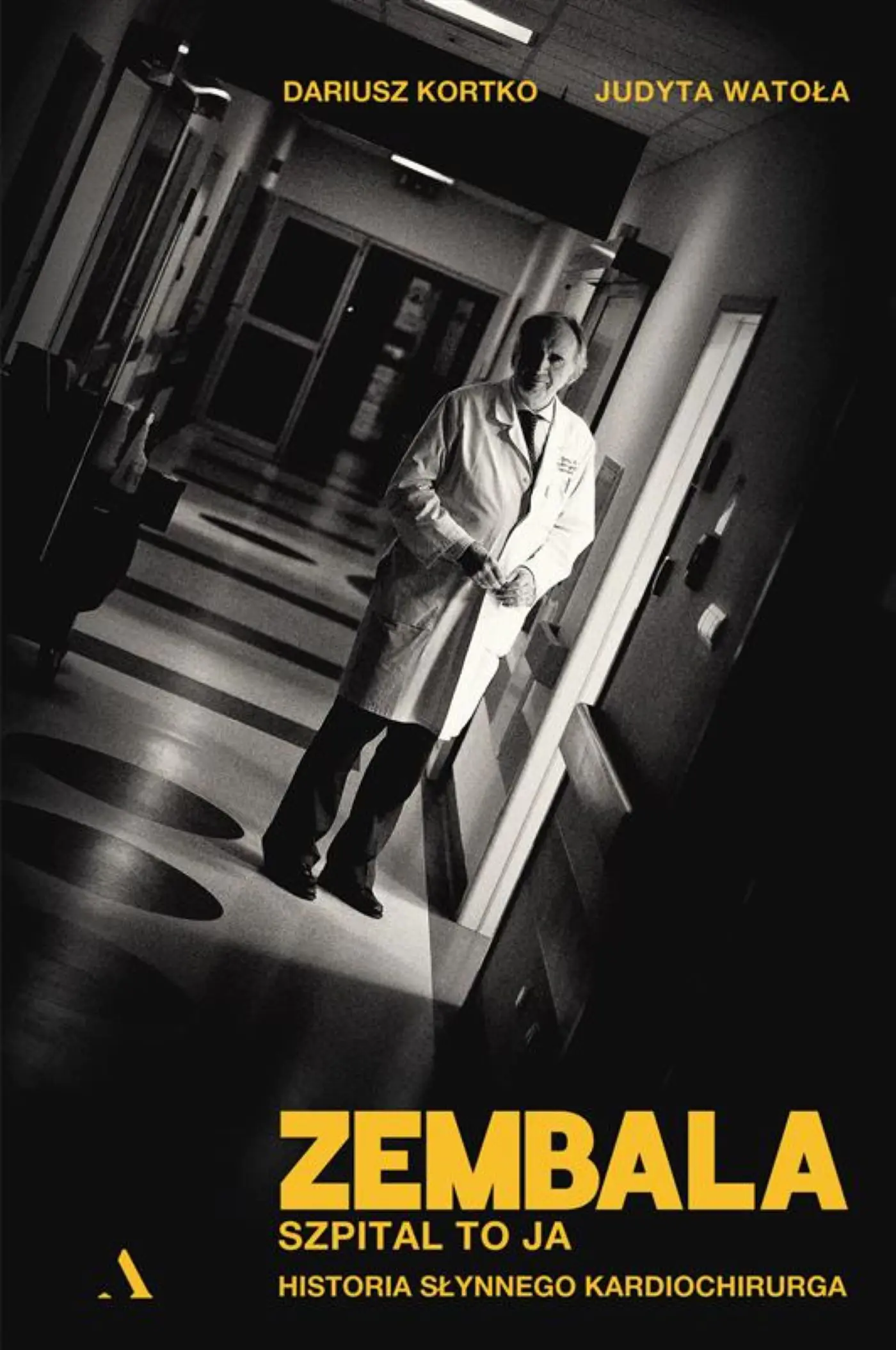 Książka - Zembala. Szpital to ja. Historia słynnego kardiochirurga