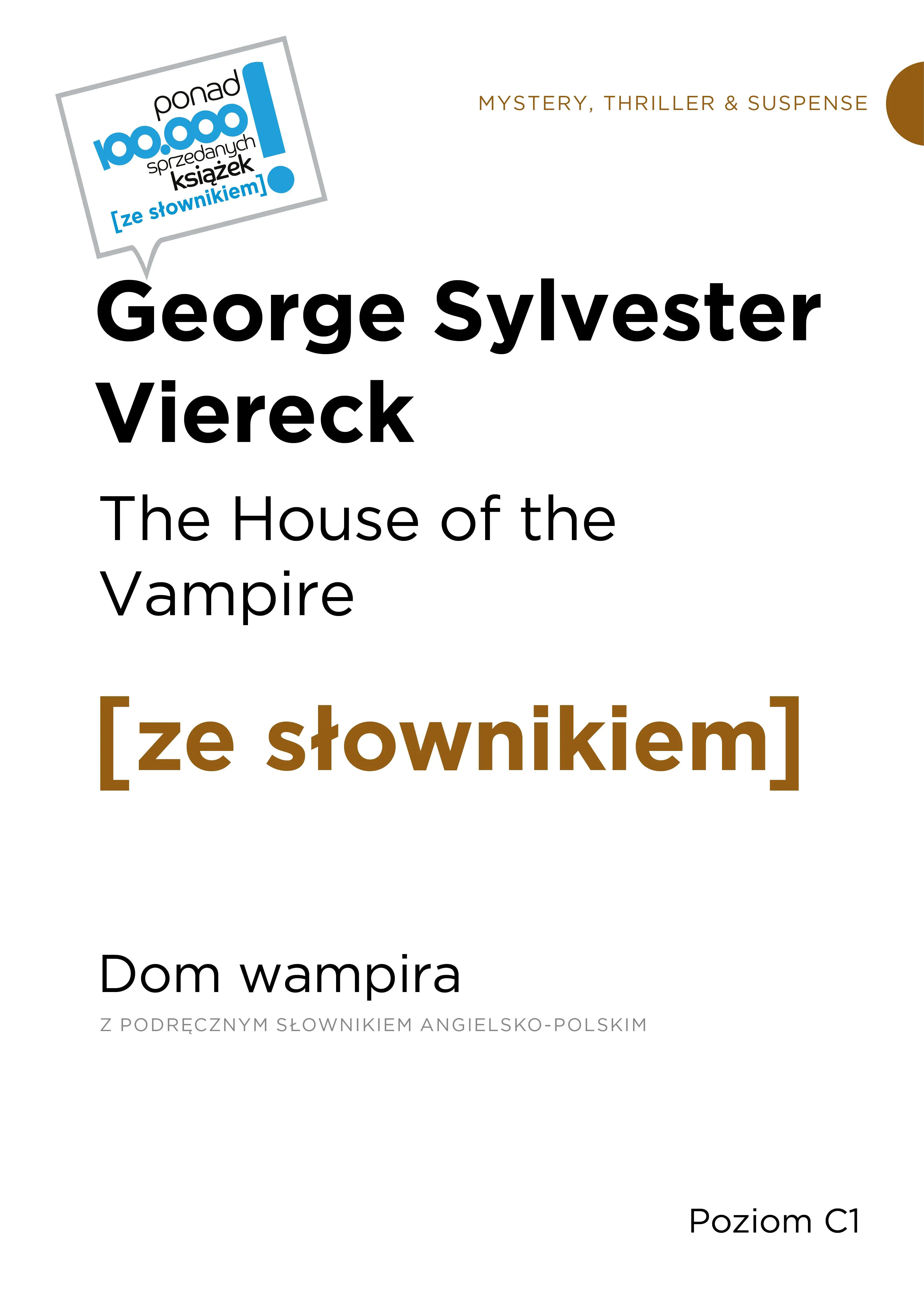 Książka - The House of the Vampire / Dom wampira z podręcznym słownikiem angielsko-polskim
