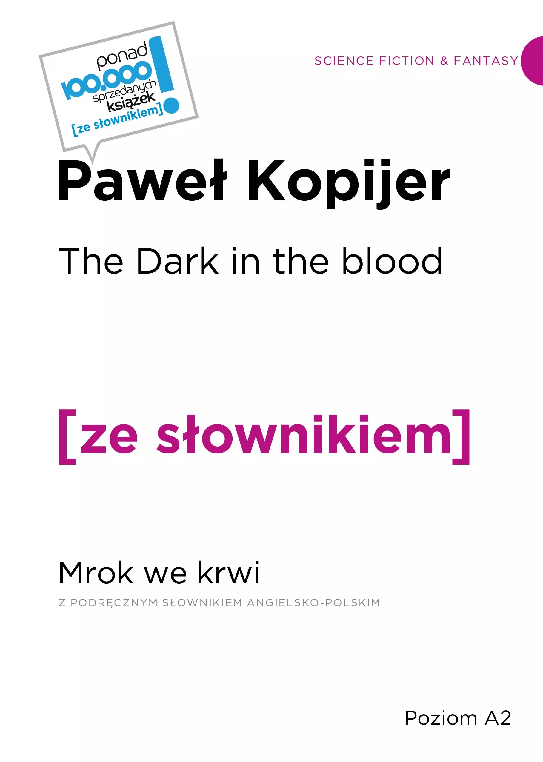 Książka - The Dark in the Blood. Mrok we krwi z podręcznym słownikiem angielsko-polskim