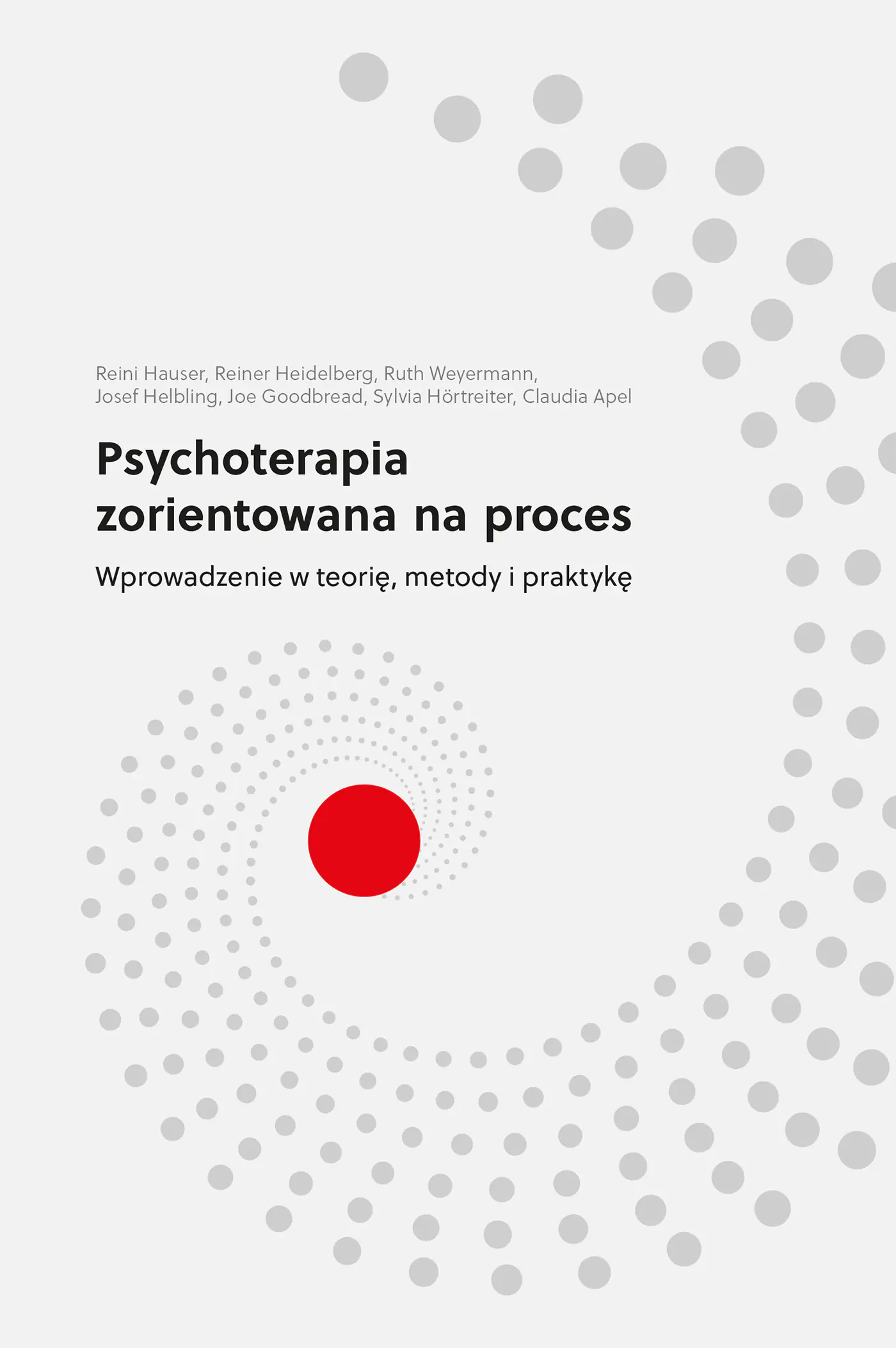 Książka - Psychoterapia zorientowana na proces. Wprowadzenie w teorię, metody i praktykę