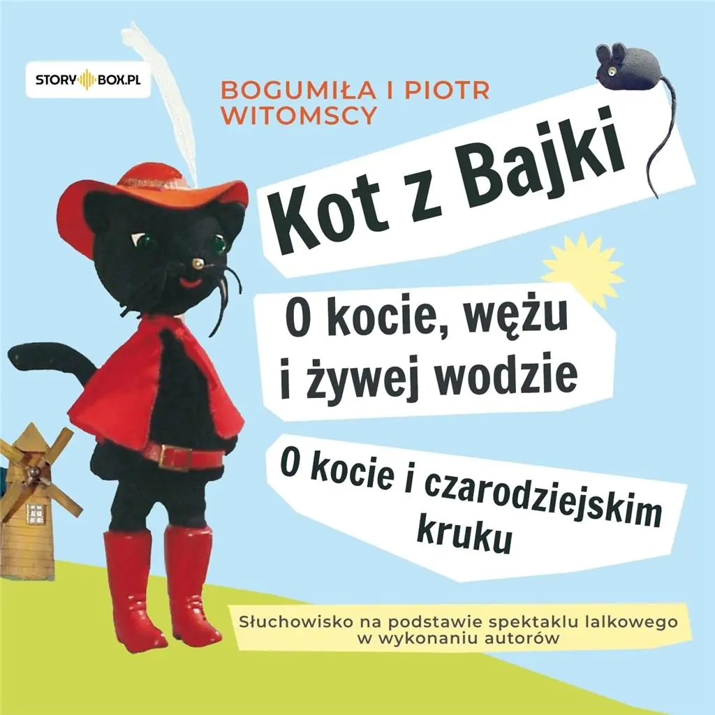 Książka - Kot z Bajki. O kocie, wężu i żywej wodzie. O kocie i czarodziejskim kruku
