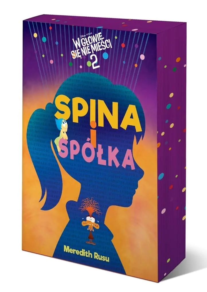 Książka - Spina i spółka. Disney Pixar W głowie się nie mieści