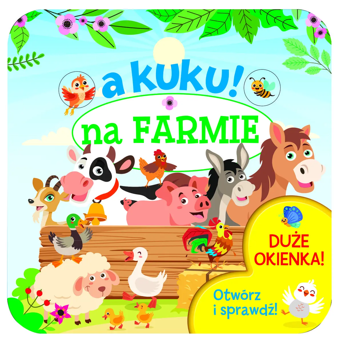 Książka - A kuku! Na farmie. Otwórz i sprawdź!