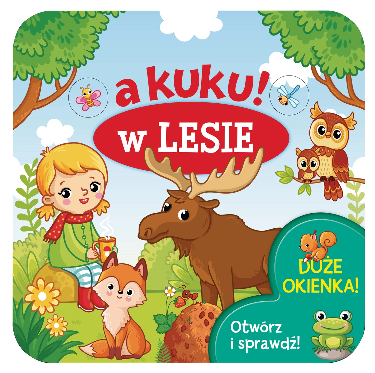 Książka - A kuku! W lesie. Otwórz i sprawdź!