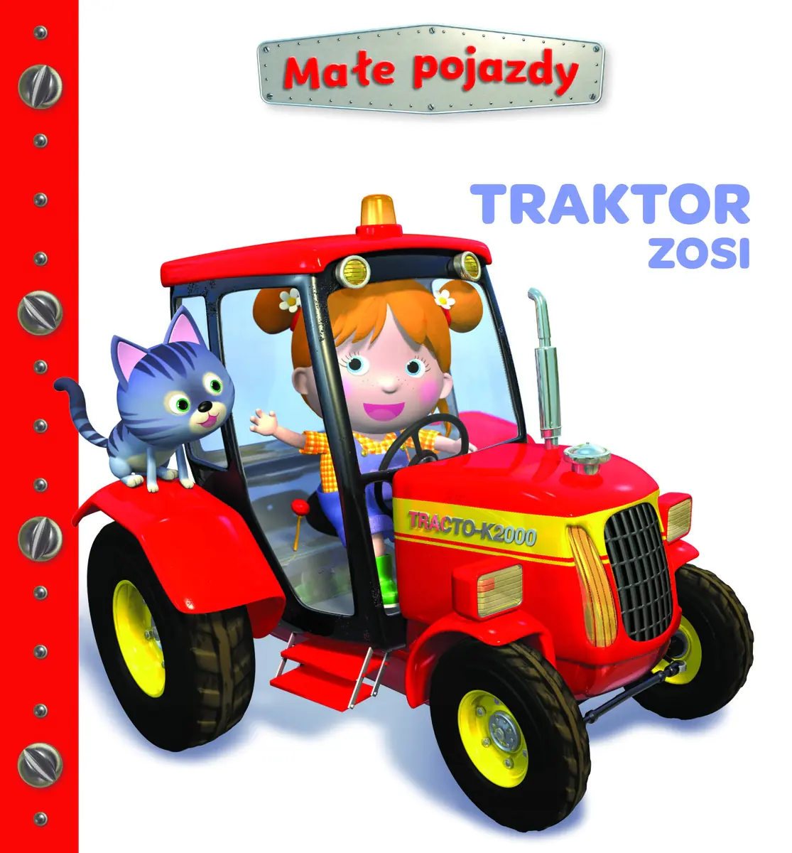 Książka - Traktor Zosi. Małe pojazdy