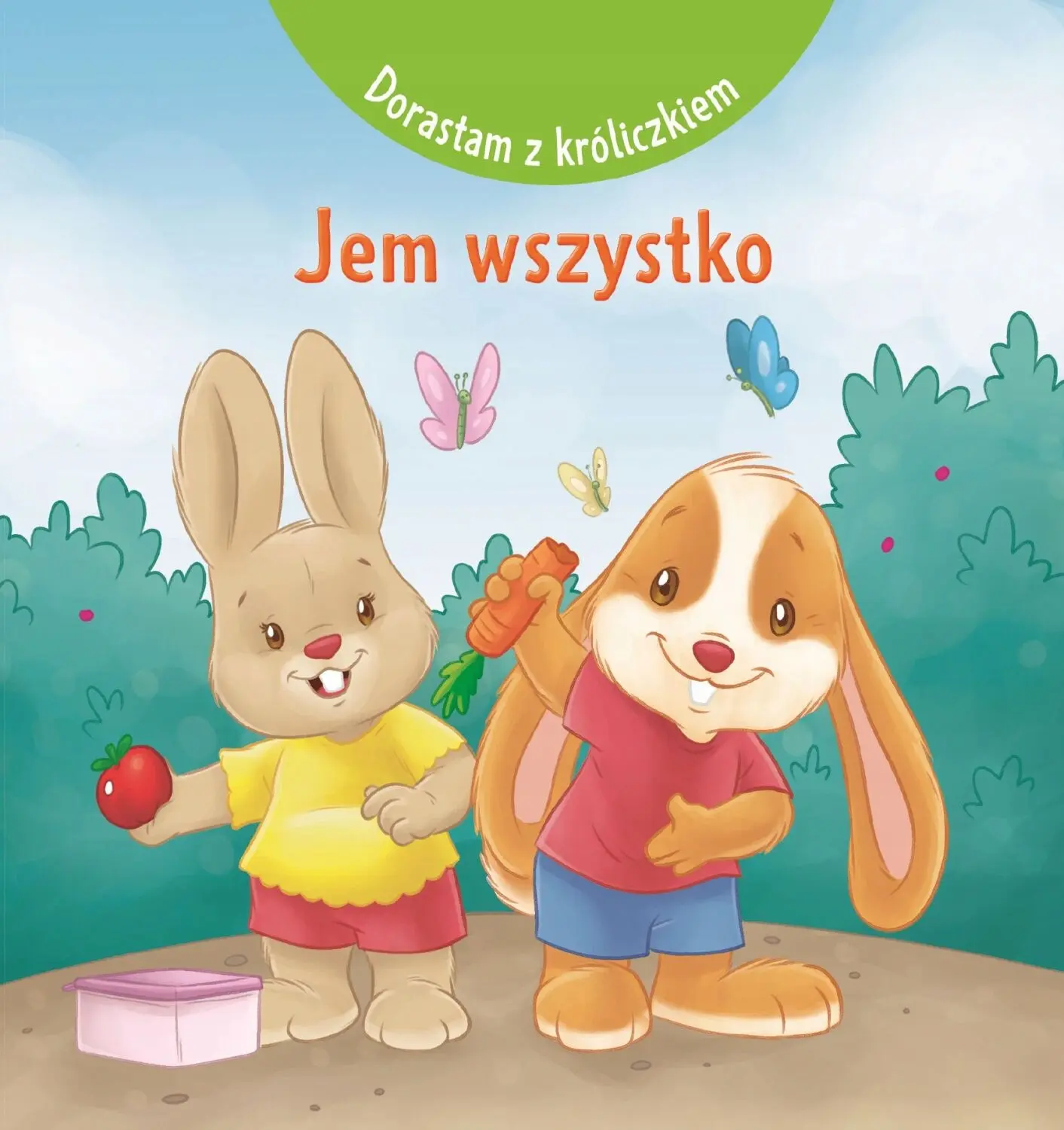 Książka - Dorastam z króliczkiem. Jem wszystko