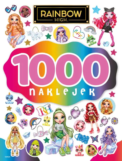Książka - 1000 naklejek. Rainbow High