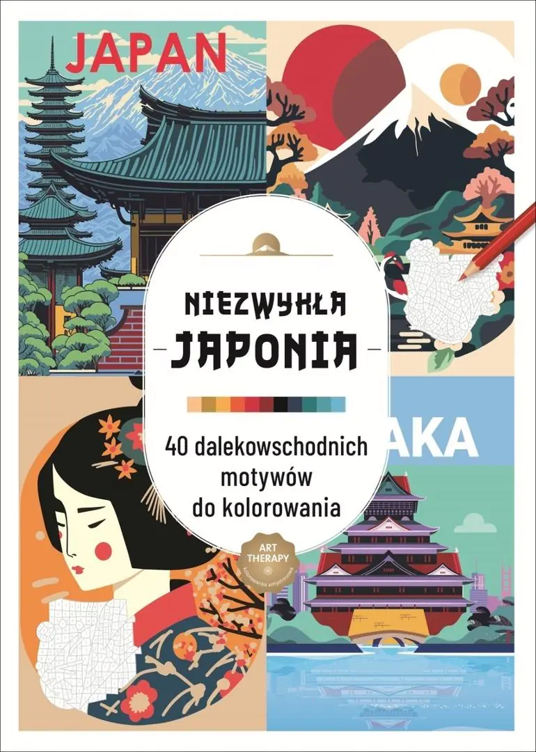 Książka - Art therapy. Kolorowanka antystresowa. Niezwykła Japonia. 40 dalekowschodnich motywów do kolorowania