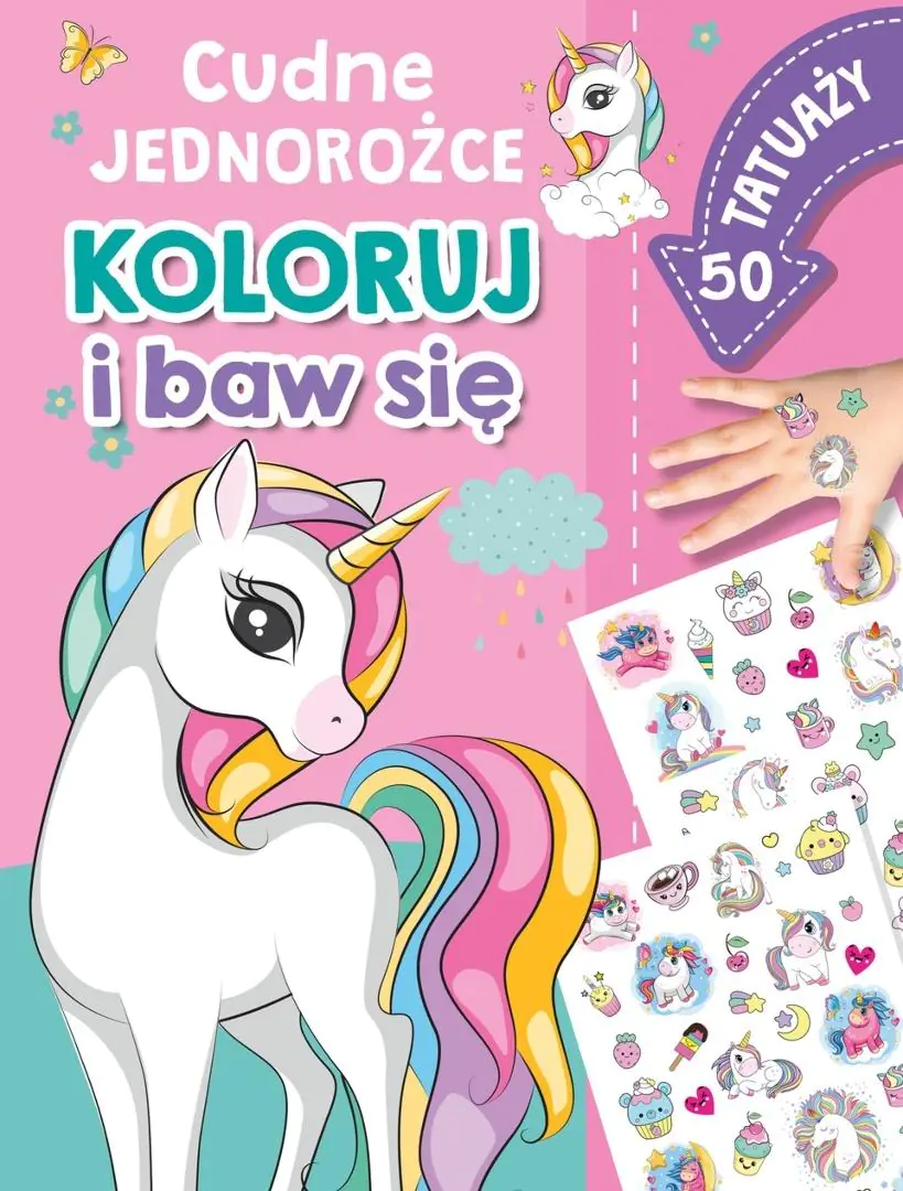 Książka - Koloruj i baw się. 50 tatuaży. Cudne jednorożce