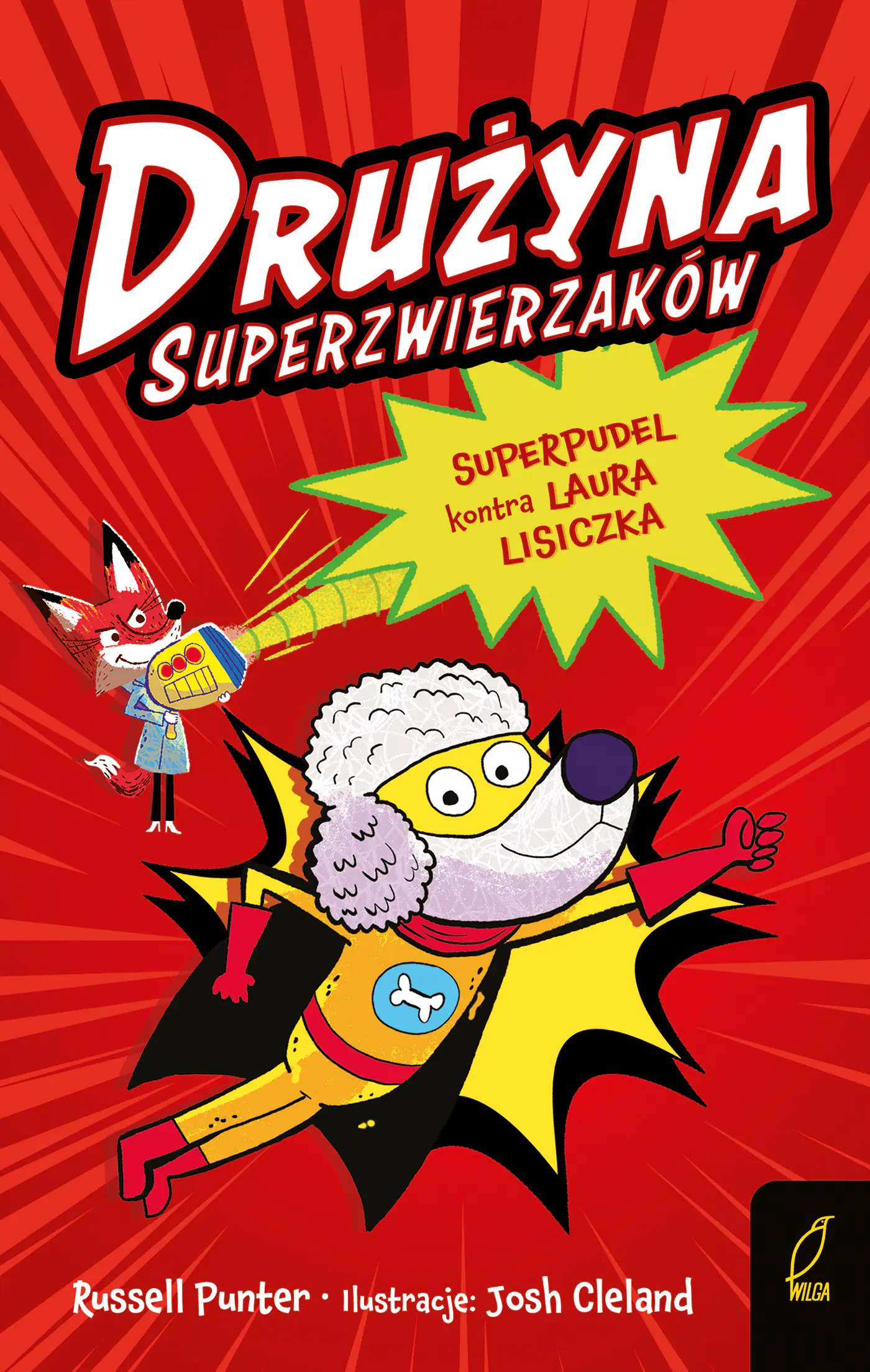 Książka - Superpudel kontra Laura Lisiczka. Drużyna superzwierzaków