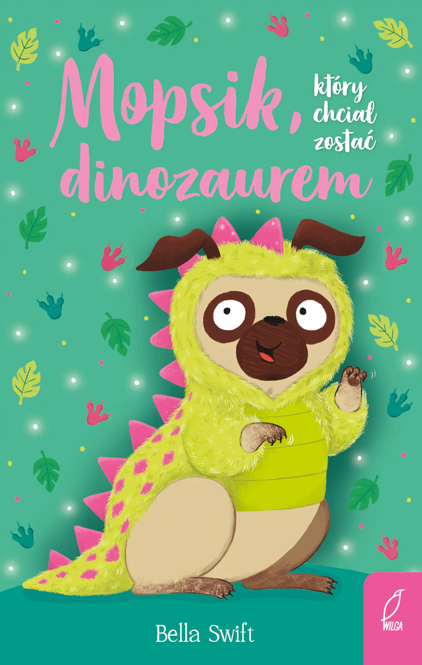 Książka - Mopsik, który chciał zostać dinozaurem