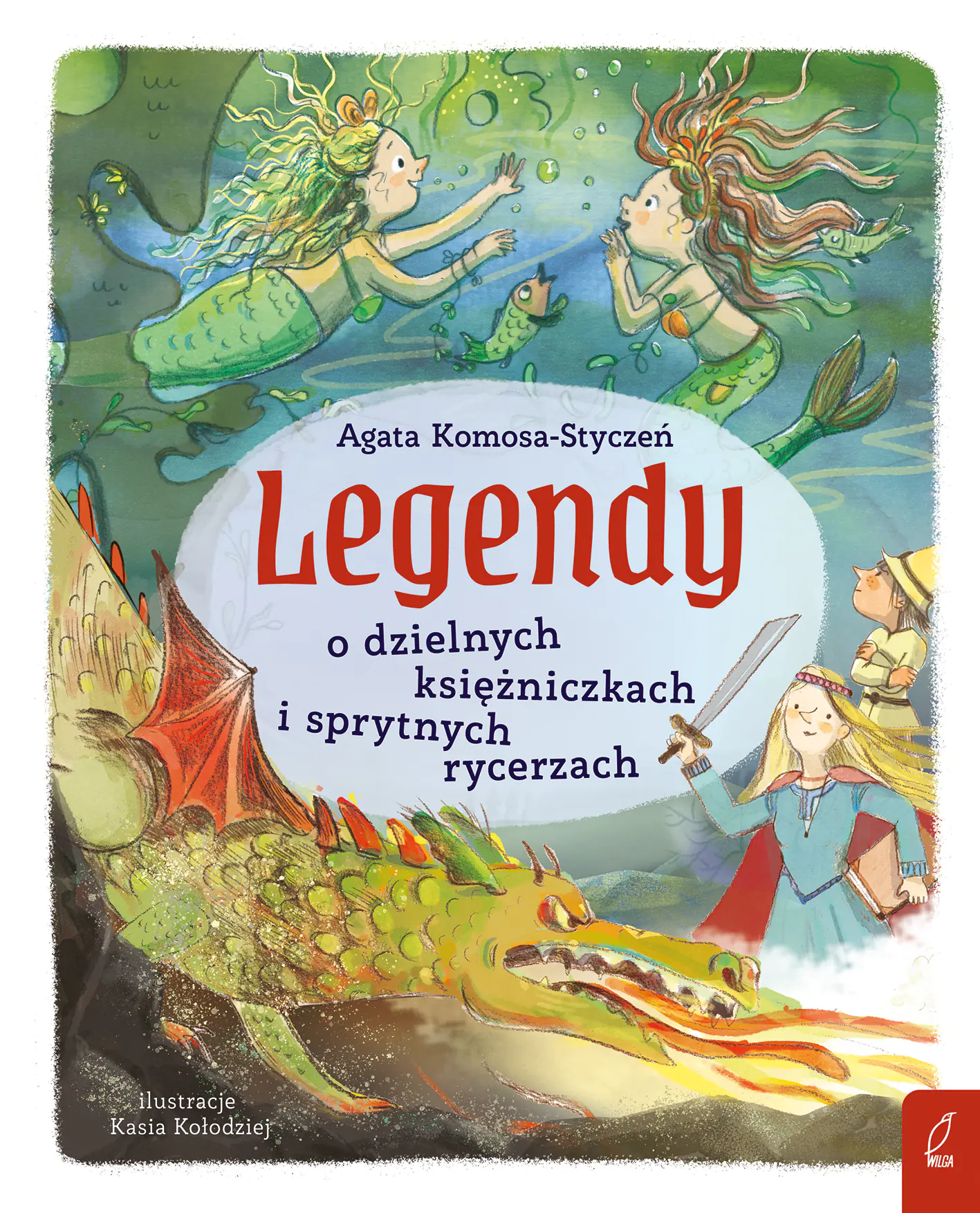 Książka - Legendy o dzielnych księżniczkach i sprytnych rycerzach