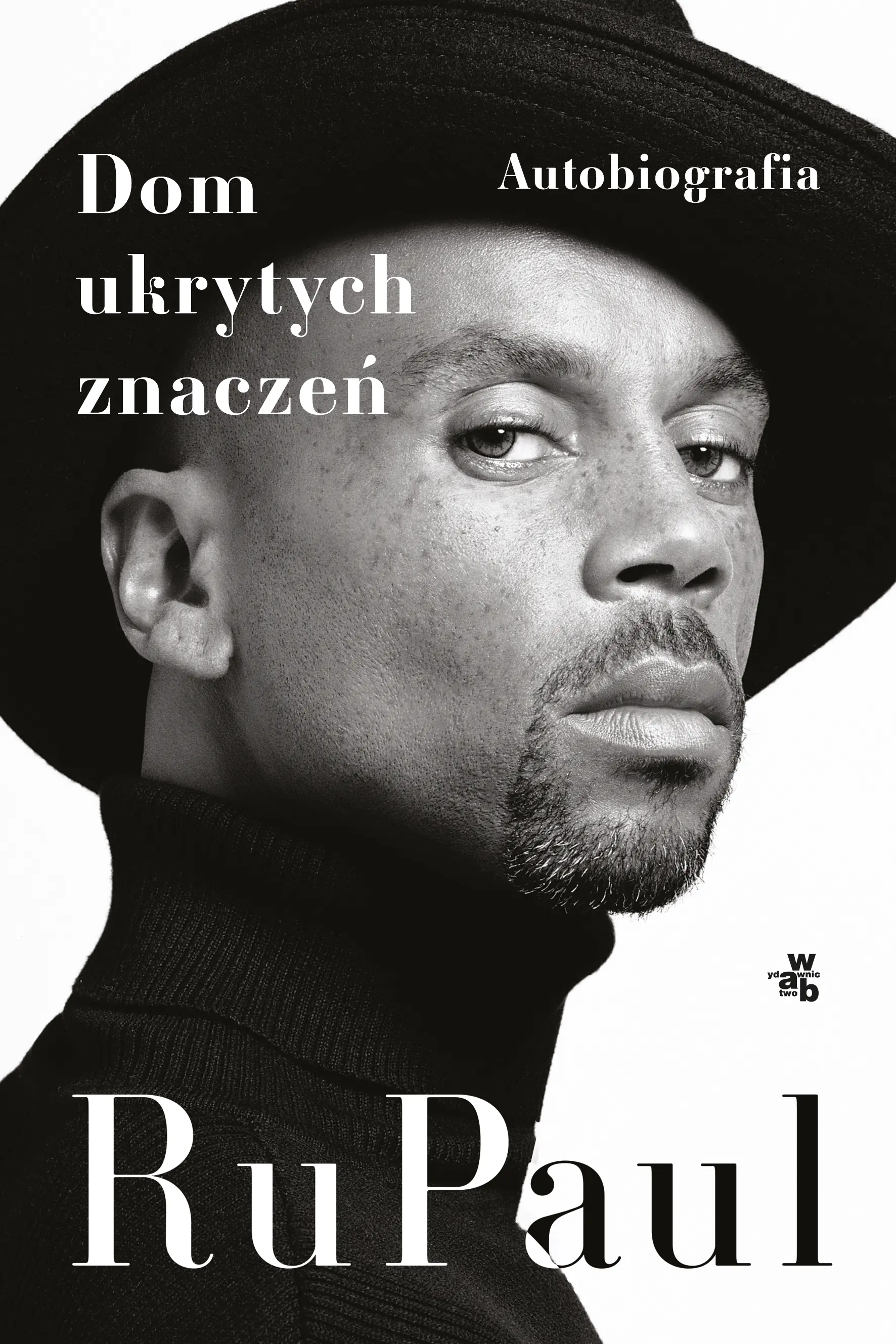 Książka - RuPaul. Dom ukrytych znaczeń. Autobiografia
