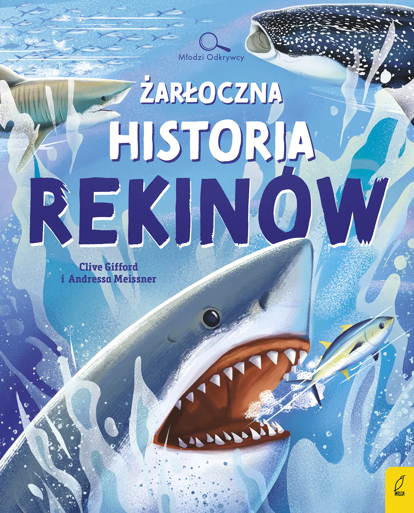 Książka - Młodzi Odkrywcy. Żarłoczna historia rekinów