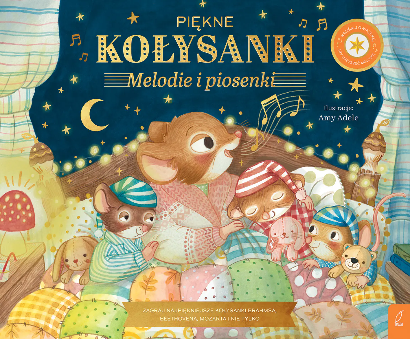Książka - Muzykalne Myszy. Piękne kołysanki. Melodie i piosenki