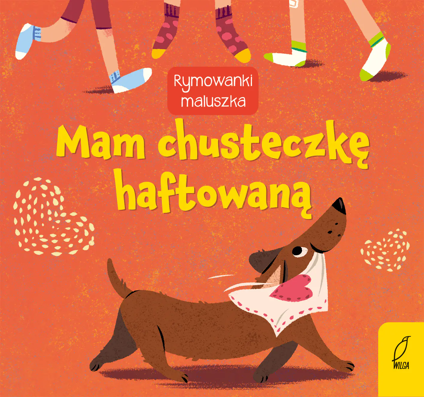 Książka - Mam chusteczkę haftowaną. Rymowanki maluszka