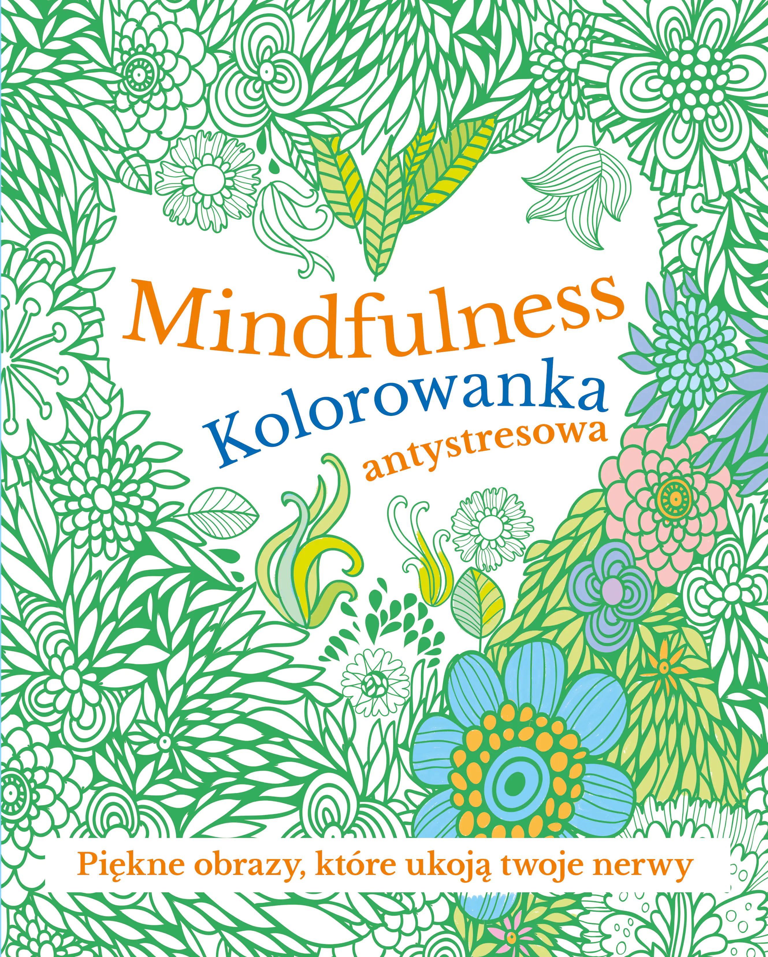 Książka - Mindfulness. Kolorowanka antystresowa