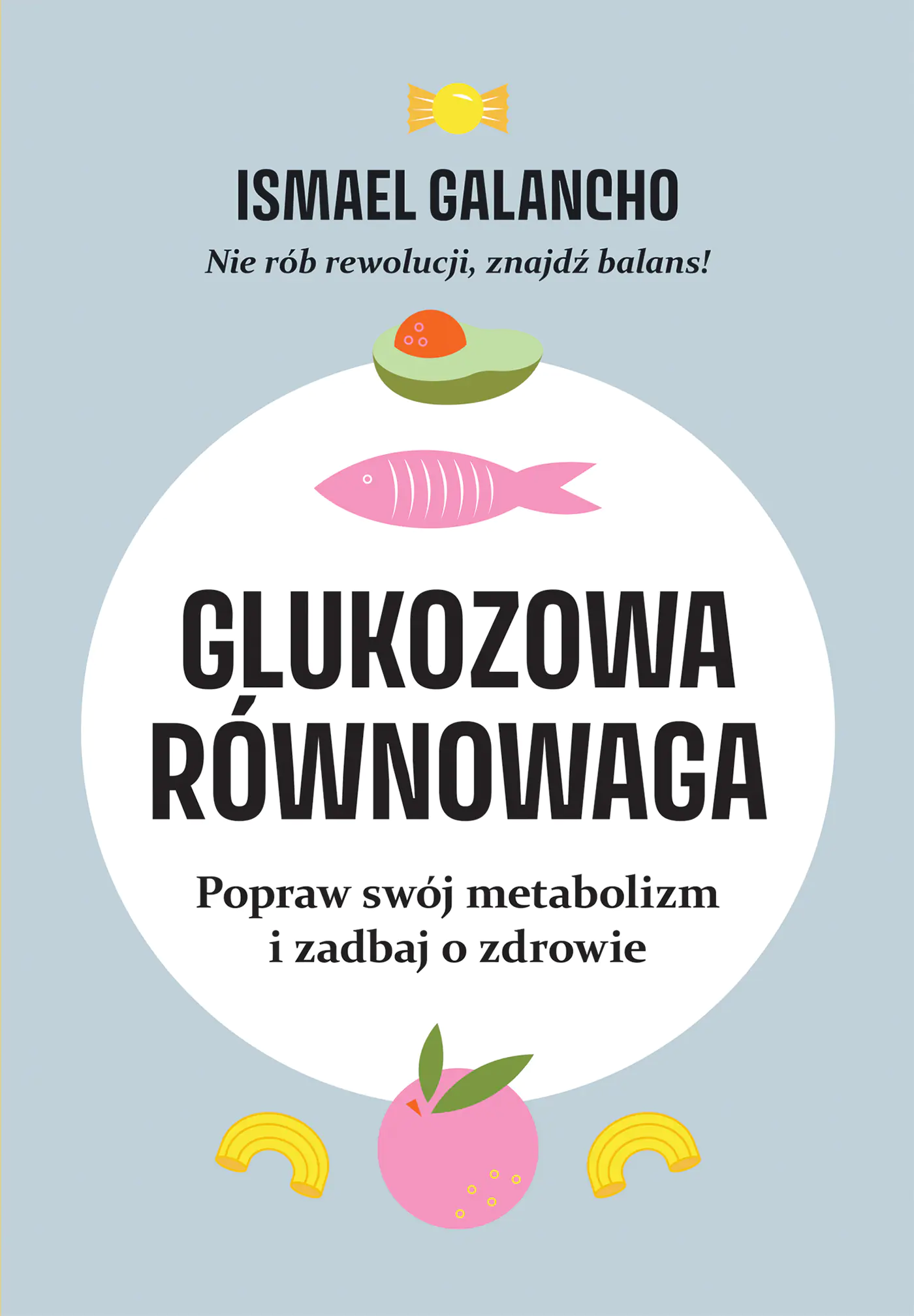 Książka - Glukozowa równowaga. Popraw swój metabolizm i zadbaj o zdrowie