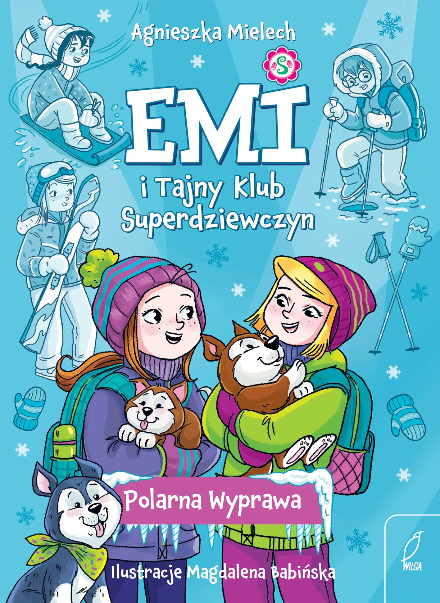 Książka - Emi i Tajny Klub Superdziewczyn. Polarna Wyprawa. Tom 10
