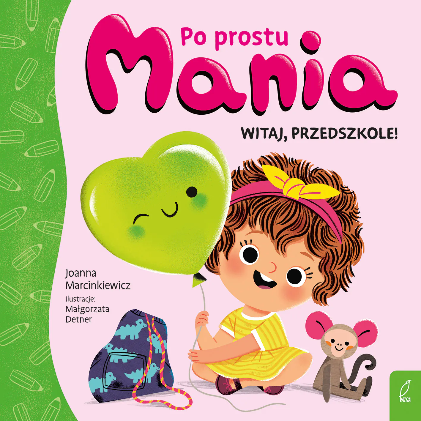 Książka - Po prostu Mania. Witaj, przedszkole