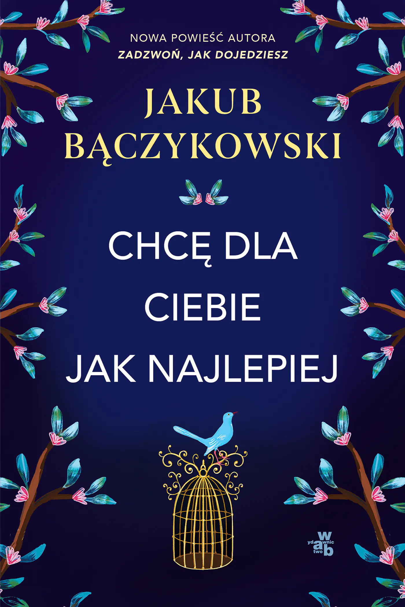 Książka - Chcę dla ciebie jak najlepiej