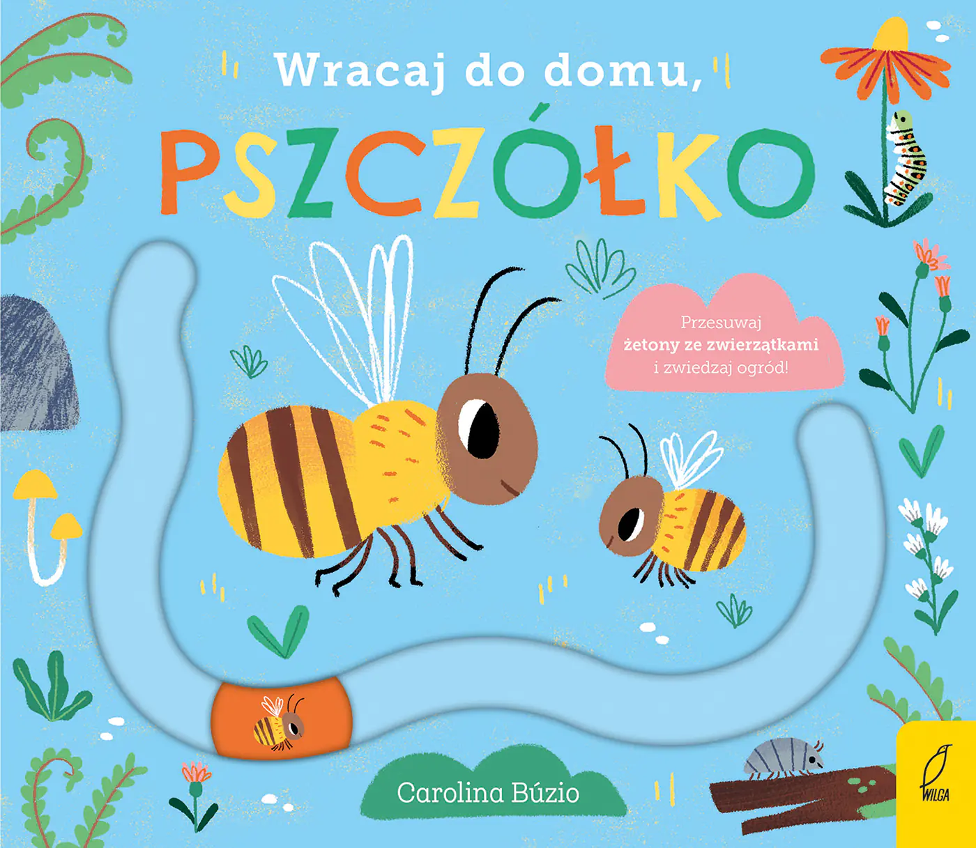 Książka - Wracaj do domu, pszczółko