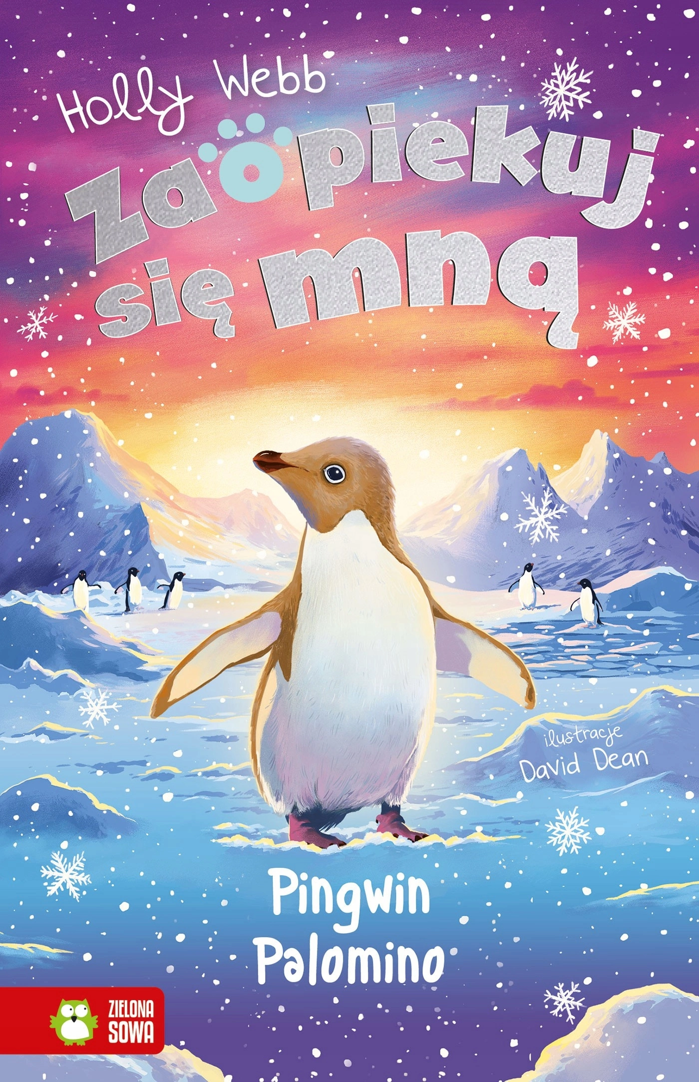 Książka - Zaopiekuj się mną. Pingwin Palomino