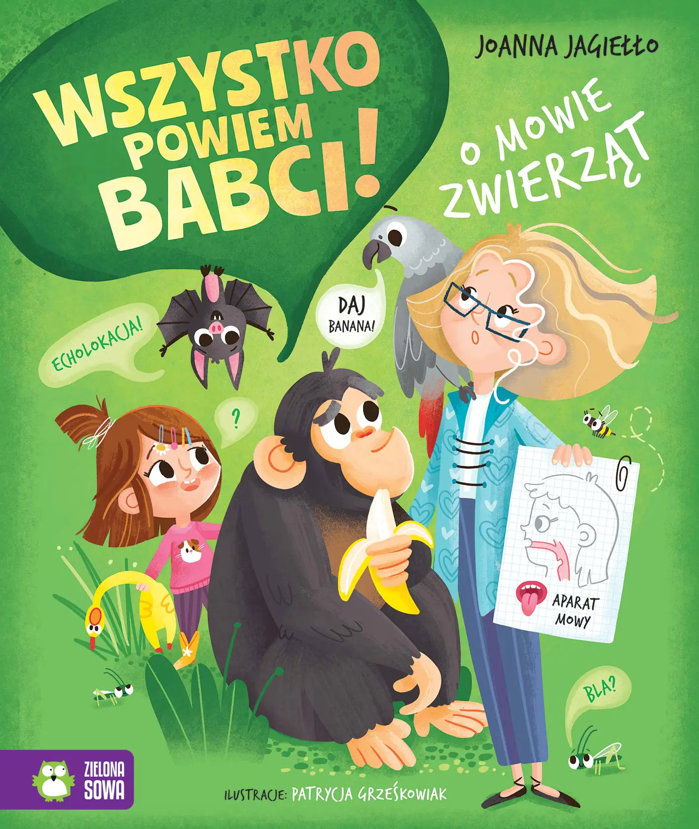 Książka - Wszystko powiem babci! O mowie zwierząt