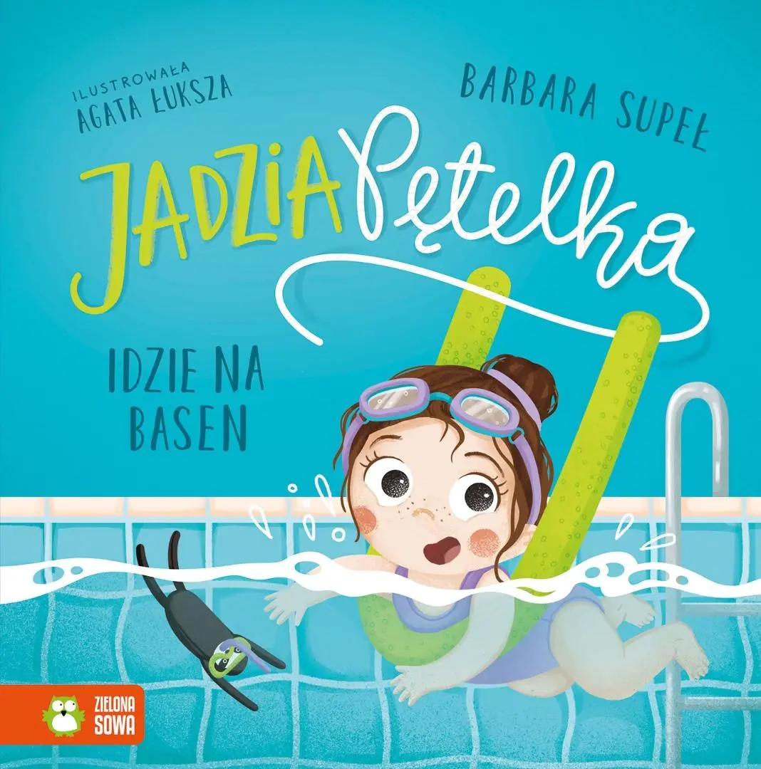 Książka - Jadzia Pętelka idzie na basen. Jadzia Pętelka