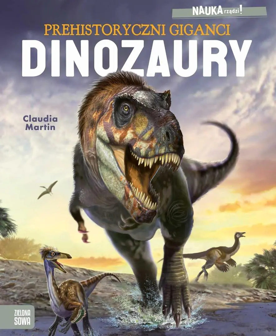 Książka - NAUKA rządzi! Dinozaury. Prehistoryczni giganci