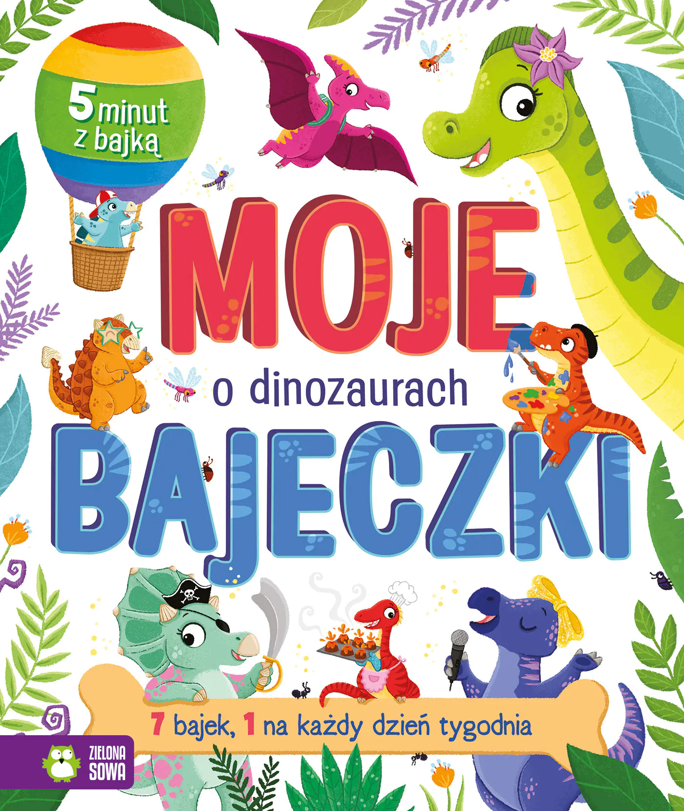 Książka - Moje bajeczki. O dinozaurach