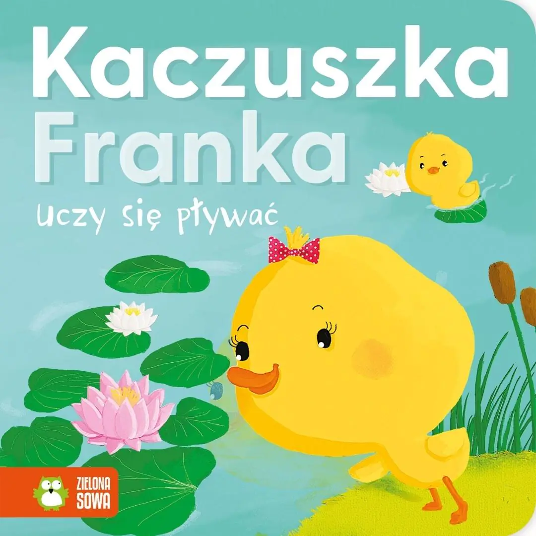 Książka - Kaczuszka Franka uczy się pływać