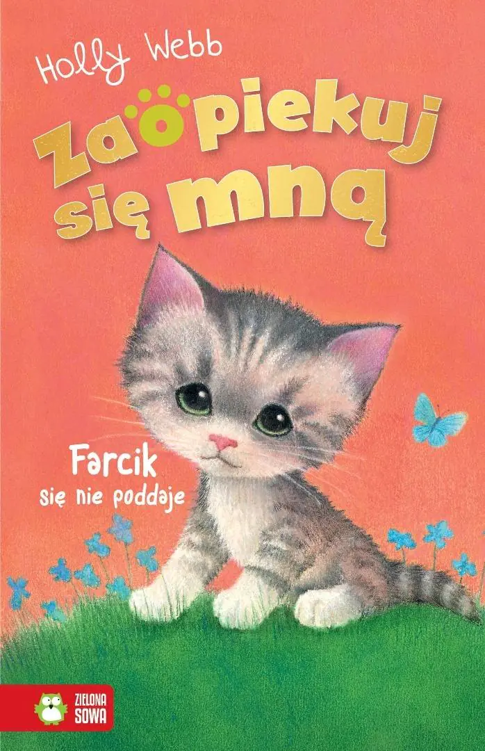 Książka - Zaopiekuj się mną. Farcik się nie poddaje