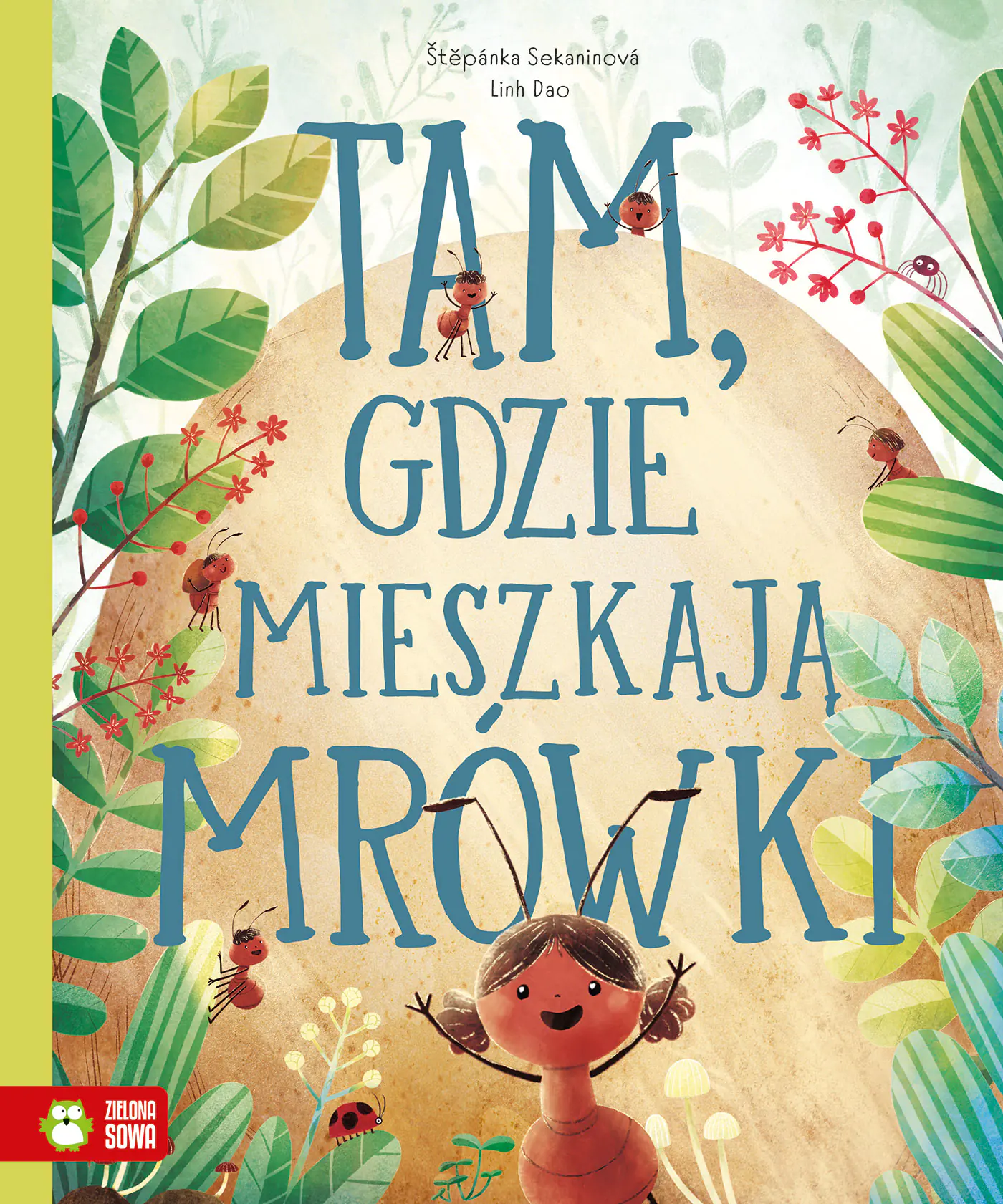 Książka - Tam, gdzie mieszkaja mrówki
