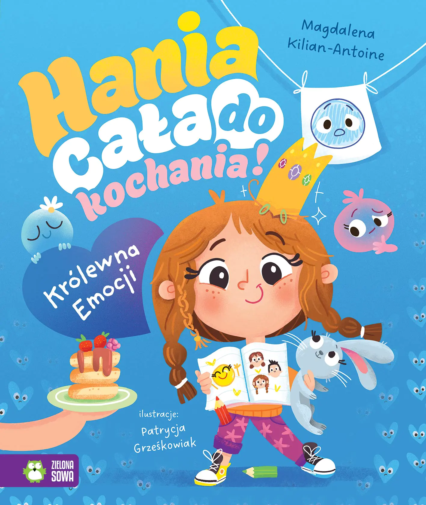 Książka - Hania cała do kochania! Królewna Emocji