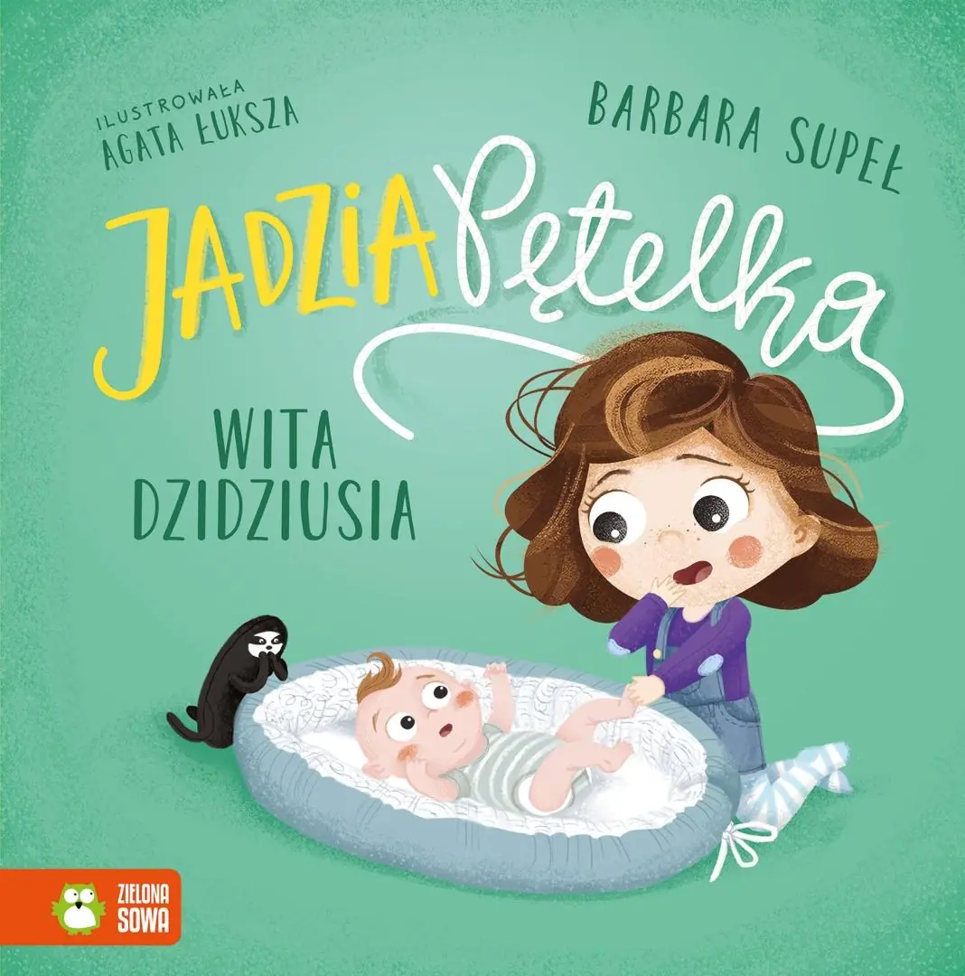 Książka - Jadzia Pętelka wita dzidziusia