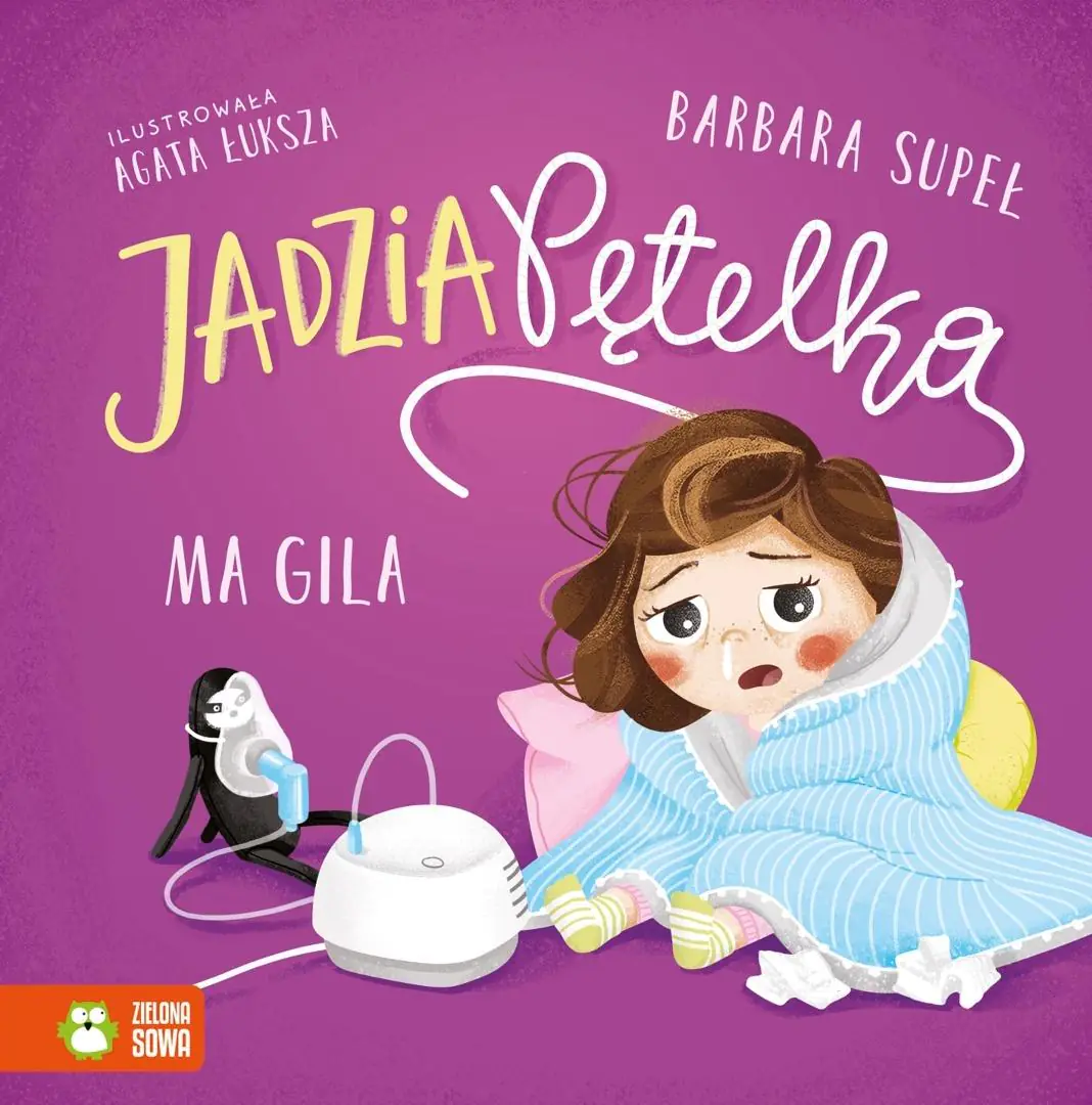 Książka - Jadzia Pętelka ma gila