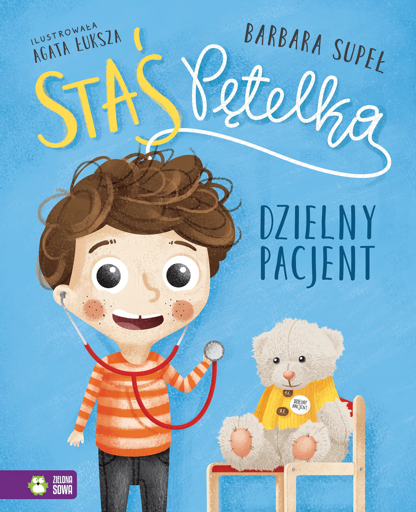 Książka - Staś Pętelka. Dzielny pacjent