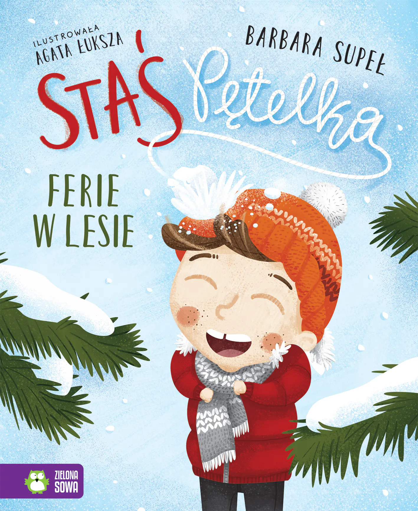Książka - Staś Pętelka. Ferie w lesie