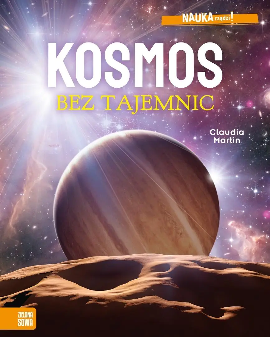Książka - NAUKA rządzi! Kosmos bez tajemnic