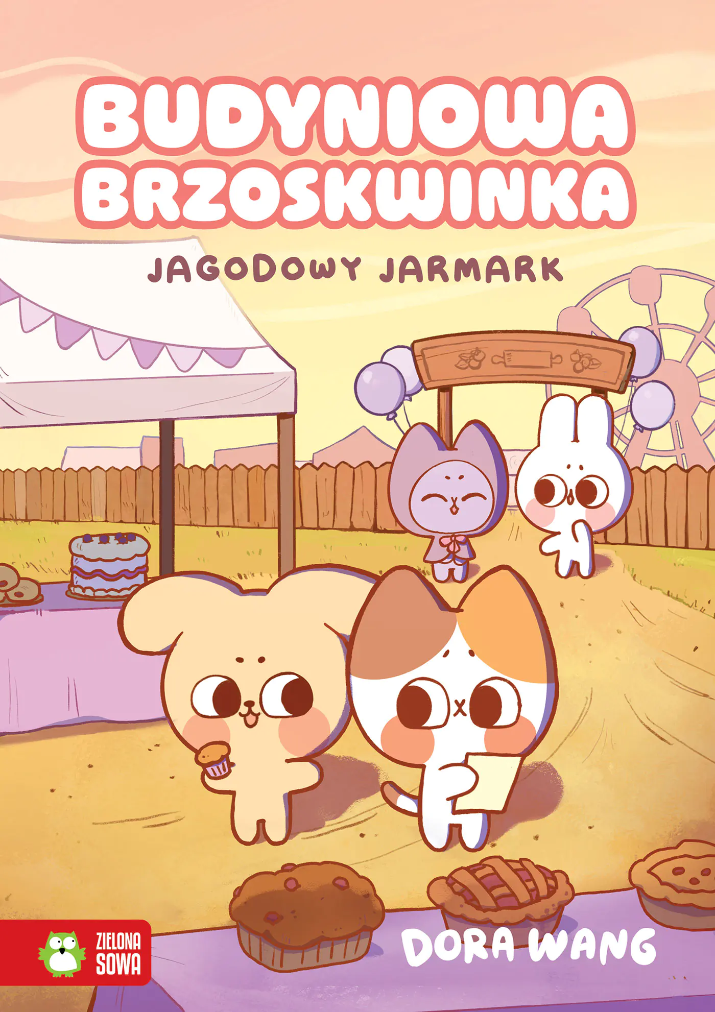 Książka - Budyniowa Brzoskwinka. Jagodowy jarmark