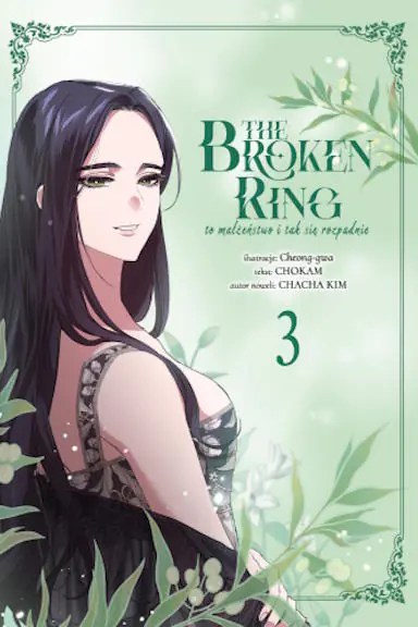 Książka - Broken ring. To małżeństwo i tak się rozpadnie. Tom 3