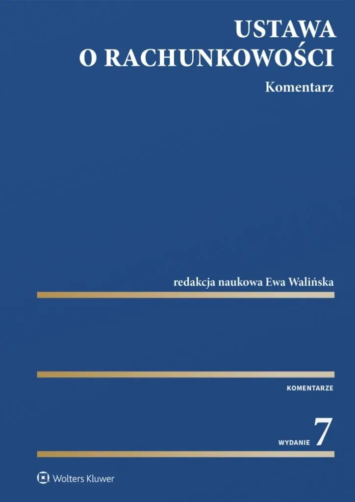 Książka - Ustawa o rachunkowości. Komentarz