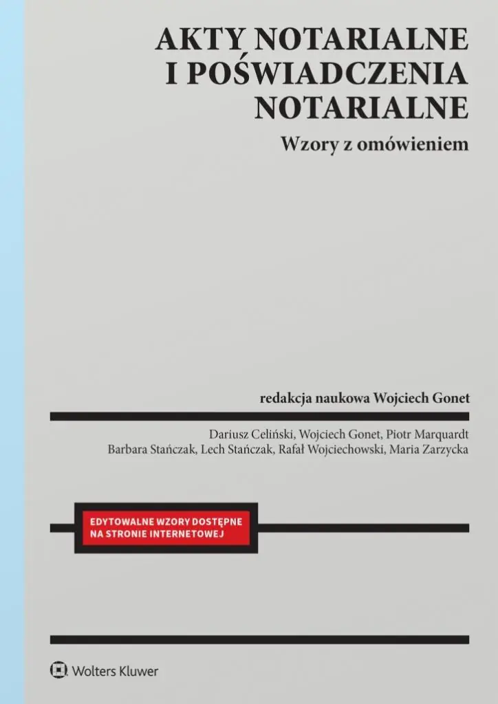 Książka - Akty notarialne i poświadczenia notarialne Wzory z omówieniem