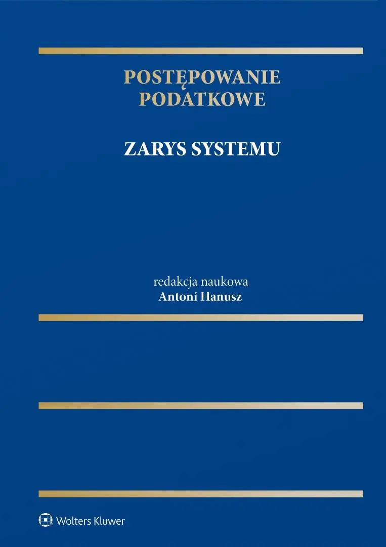 Książka - Postępowanie podatkowe. Zarys systemu